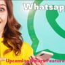 Whatsapp New Features